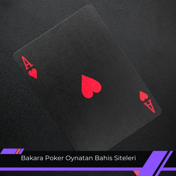 Bakara Poker Oynatan Bahis Siteleri